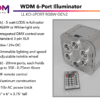 WDM 6 PORT - WDM Lighting Six-port illuminator product sheet showing the WDM LL-KO-6PORT-RGBW-GEN2 with bullet features and a remote control beside a metal light unit.